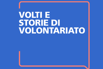 Volti e storie di volontariato